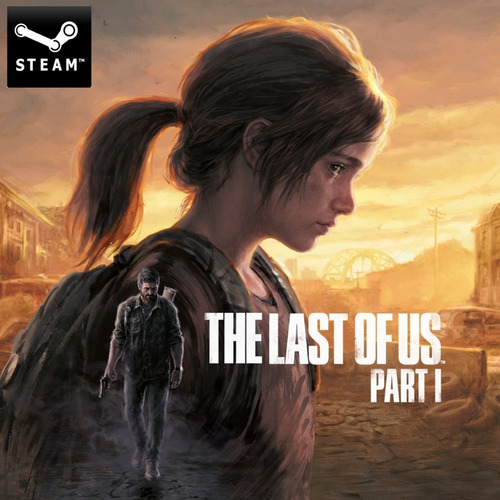 The Last Of Us Parte I Pc Steam