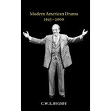 Libro Modern American Drama, 1945-2000 - C. W. E. Bigsby