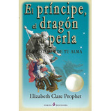 Libro El  Principe El Dragon Y La Perla