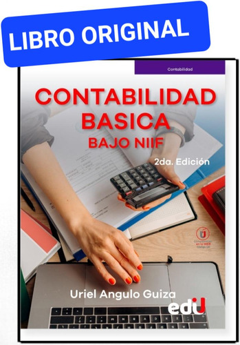 Contabilidad Básica Bajo Niif 2° Edición ( Original Y Nuevo)