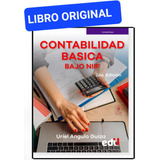 Contabilidad Básica Bajo Niif 2° Edición ( Original Y Nuevo)