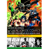 Libro La Guía Dc Comics De Creación De Cómics - Potts, Ca