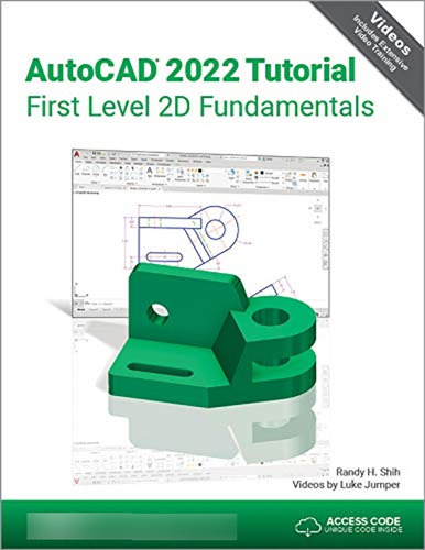 Autocad 2022 Tutorial First Level 2d Fundamentals (en Inglés