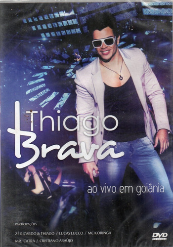 Dvd Thiago Brava Ao Vivo Em Goiania Original Lacrado