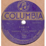 Orquesta Tipica Pacho:sarita-las Siete Pala /78 Rpm Columbia