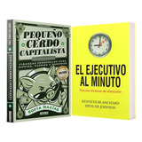 Pequeño Cerdo Capitalista Pack 2 Libro + Ejecutivo Al Minuto