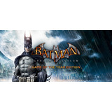 Batman: Arkham Asylum Game Of The Year Edition Steam Key