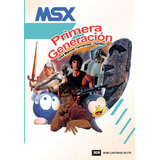 Msx: Primera Generacion