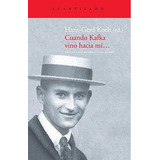 Cuando Kafka Vino Hacia Mí, Hans Gerd Koch, Acantilado