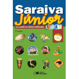 Saraiva Júnior Dicionário De Língua Portuguesa Ilustrado - 1º Ano, De Saraiva. Série Dicionários Editora Somos Sistema De Ensino, Capa Mole Em Português, 2012