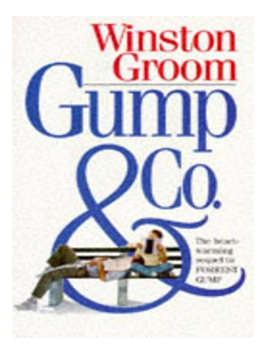 Gump & Co. (paperback) - Winston Groom. Ew04