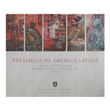 Presencia De América Latina Mural U De Concepción