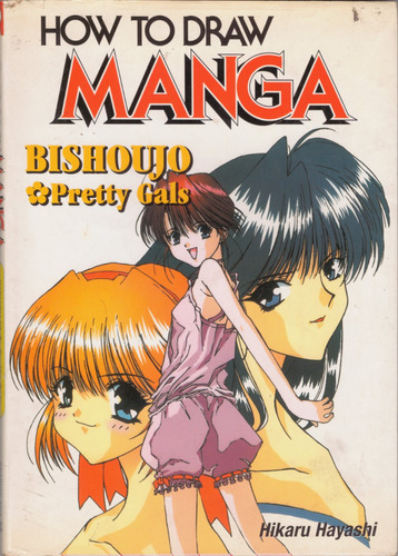 How To Draw Manga - Bishoujo Pretty Gals - Hikaru Hayashi