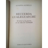 Recuerda Gualeguaychu, De Susanna Agnelli