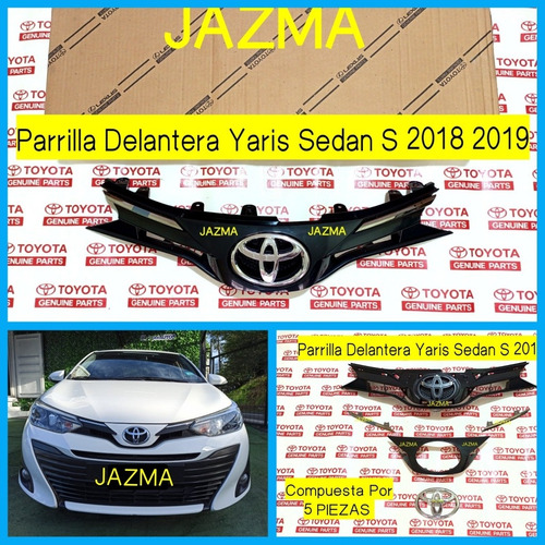 Parrilla Delantera Yaris Sedan S 2018 2019 Original 5 Pza   Foto 2