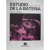 Estudio De La Bateria Pepe Sánchez - Autografado 4º Edicion