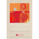 Crecimiento Empleo Y Equidad - Stallings, Peres, De Stallings, Peres. Editorial Fondo De Cultura Económica En Español