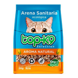 Arena Sanitaria Ecológica Topk9 4kg Aroma Natural - Aquarift