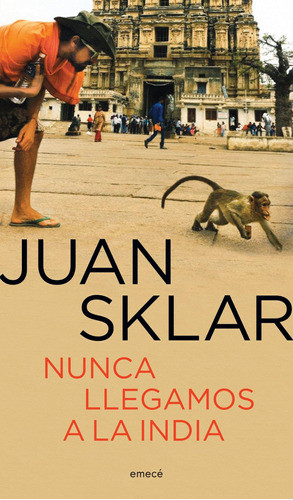 Nunca Llegamos A La India - Sklar  - Planeta