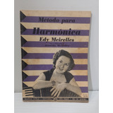 Livro - Método Para Harmônica - Edy Meirelles De 1955