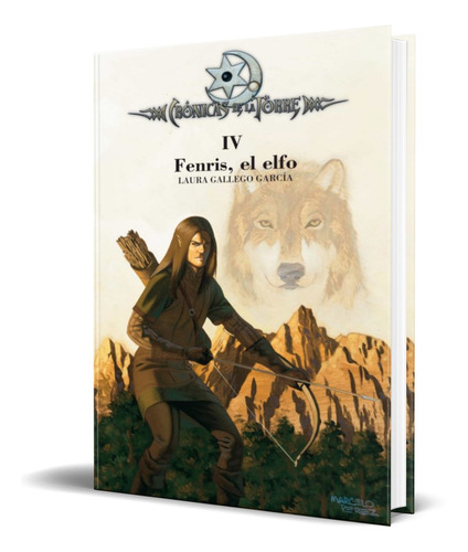 Libro Fenris, El Elfo  [ Cronicas De La Torre Iv ] Original