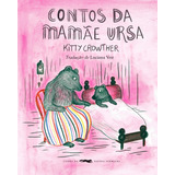 Contos Da Mamãe Ursa, De Crowther, Kitty. Editora Wmf Martins Fontes Ltda, Capa Dura Em Português, 2020
