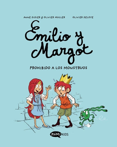 Libro Emilio Y Margot 1 Prohibido A Los Monstruos - Didie...