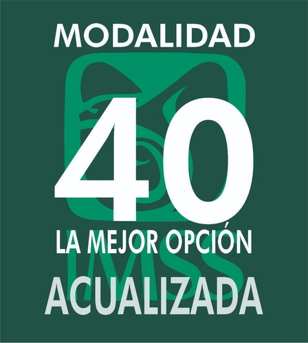 Simulador Modalidad 40 Imss Actualizado En Excel