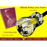 Metodo Pratico Para Violao - Paraguassu - Paraguassu