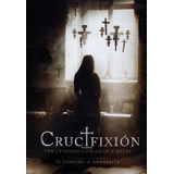 Crucifixion Sophie Cookson Pelicula Dvd 