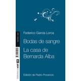 Bodas De Sangre. La Casa De Bernarda Alba (libro Original)