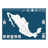 Mapa Rascable De 100 Mejores Cafeterias De Todo México