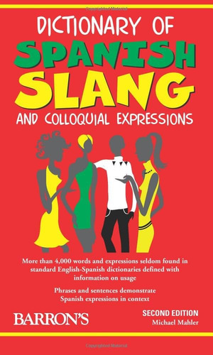 Libro: Dictionary Of Spanish Slang And Colloquial Expression