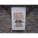 Home Of The Brave . Joel Gross . Inglés . Ah0g0e