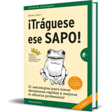 Libro Traguese Ese Sapo Edicion Revisada - Brian Tracy 