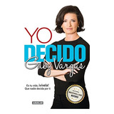 Libro: Yo Decido I Decide (edición En Español)