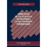 Tributacion De Las Clausulas Resolutorias En Los Contratos Inmobilarios, De Marcos Cardona, Marta. Editorial Dykinson, Tapa Blanda En Español, 2020