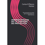 Libro: Administracion De La Cartera De Proyectos: Para Perso