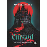 Cursed: Toda Historia Debe Ser Recordada - M. Meyer - V&r