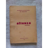 Alianza Poemas. Sociedad Escritores Valparaíso 1960 1ra Ed.