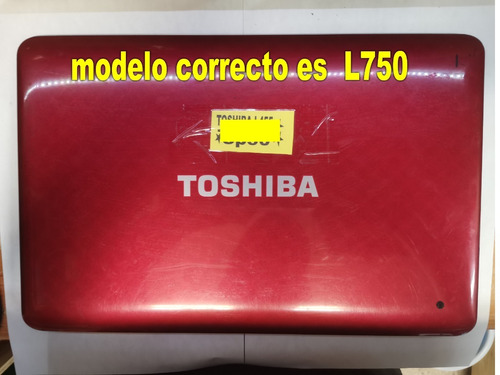  Toshiba Satellite L750  Tapa  Carcasa   Area Pantall Verifi