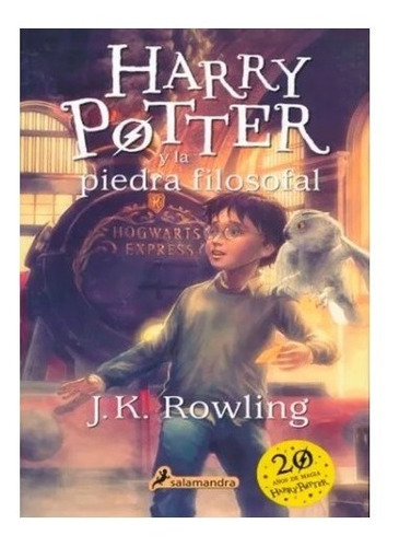 Harry Potter Y La Piedra Filosofal -  J. K Rowling 