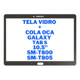 Tela Vidro Frontal + Oca Sem Touch Display Lcd Tab S Sm T805