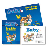 Baby 1 - Deus Criou Os Animais - 1 Revista Do Professor + 1 Revista De Ilustrações + 5 Revistas Iguais Para Alunos