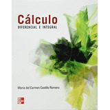 Cálculo Diferencial E Integral, De Carmen Castillo. Editorial Mcgraw Hill Edducation, Tapa Blanda En Español, 2010