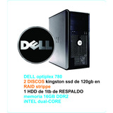 Dell Optiplex 780/ 2 Ssdkingston En Raidx2-16gbddr2-+hdd1tb