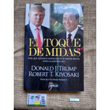 Donald J. Trump - El Toque De Midas