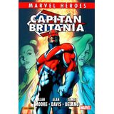 Marvel Héroes Capitán Britania - Alan Moore - Panini Tp Dura