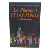 Libro La Pérgola De Las Flores, Flores Del Campo -  Aguirre