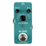 Pedal Para Guitarra O Bajo Dig Reverb Digital Efectos M Vave